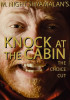 Knock At The Cabin: The Choice Cut