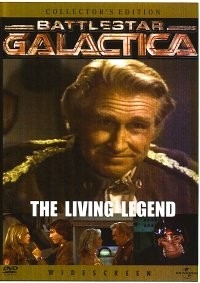 Battlestar Galactica: The Living Legend