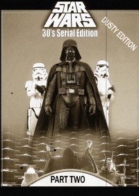 Star Wars 30&#039;s Silent Edition Part 2 - Dusty Version