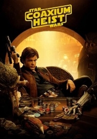 Star Wars: The Coaxium Heist