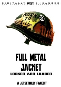 Full Metal Jacket - Locked &amp; Loaded